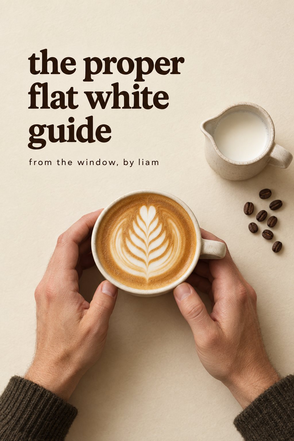 The Proper Flat White Guide